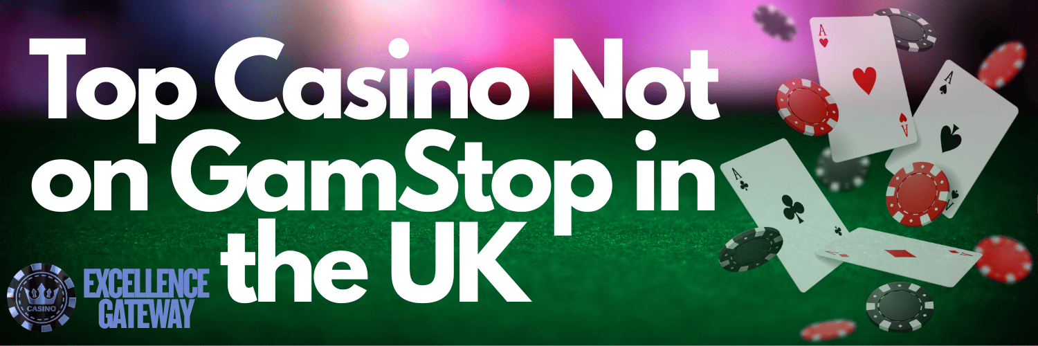 Explore Non Gamstop UK Casino Sites for Ultimate Gaming Experience